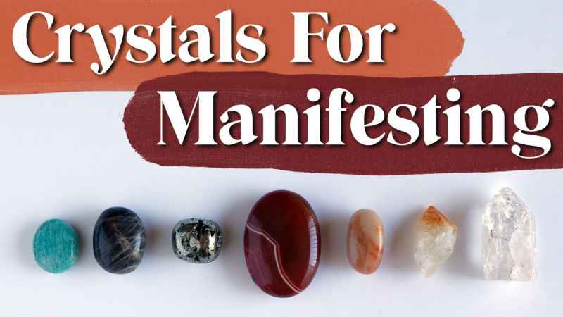 Best Manifestation Crystals