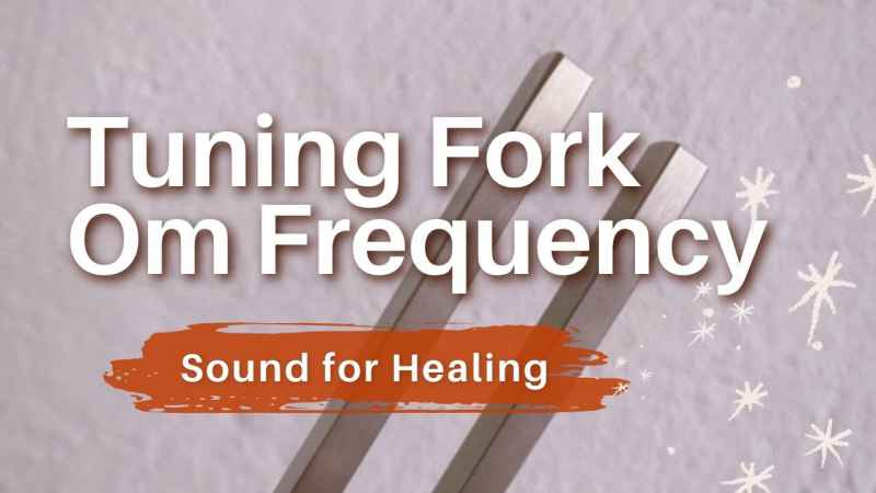 tuning fork frequencies for healing