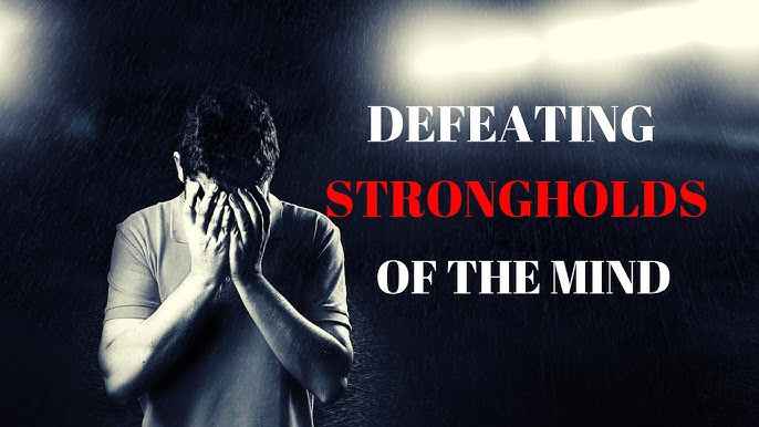 Prayers Against Strongholds Of The Mind