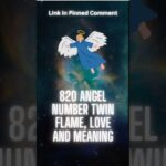 820 Angel Number Meaning